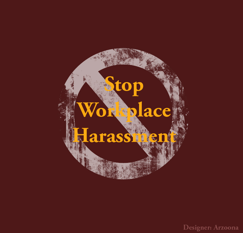 IS IT ONLY HER – HARASSED AT THE WORKPLACE?